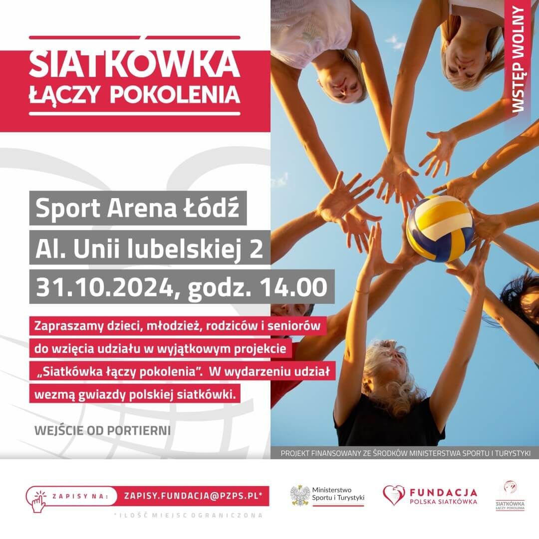 Siatkówka łączy pokolenia zaprasza do Łodzi