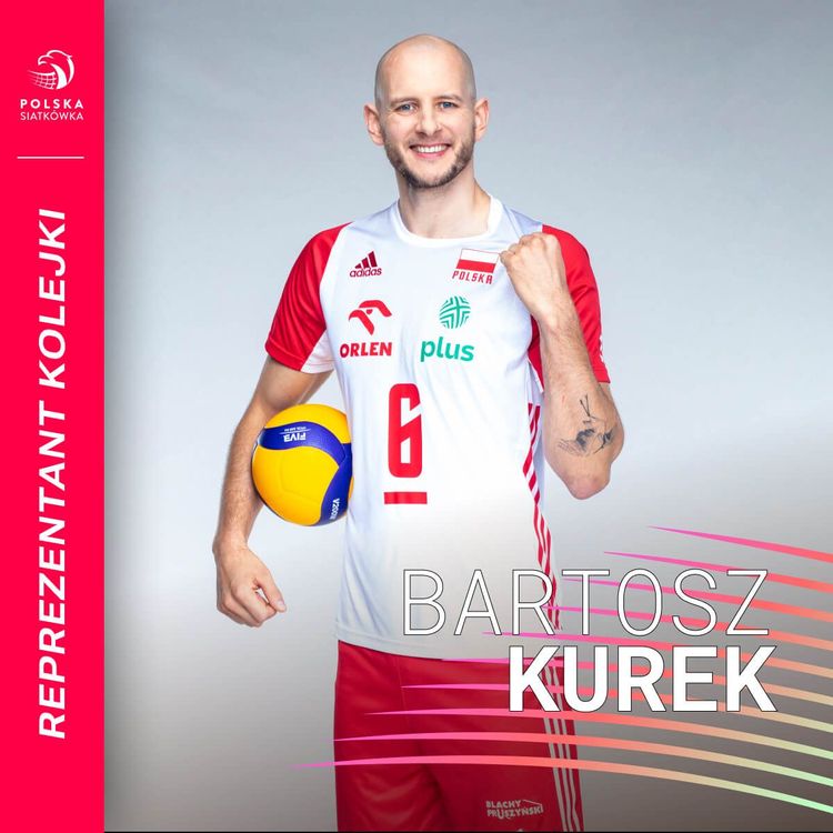 Reprezentant Kolejki: Bartosz Kurek